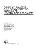 Color atlas--text of flow cytometric analysis of hematologic neoplasms by Tsieh Sun