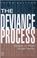 Cover of: The deviance process