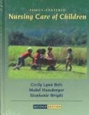 Cover of: Family-centered nursing care of children by Cecily Lynn Betz
