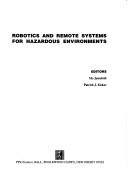 Cover of: Robotics and remote systems for hazardous environments