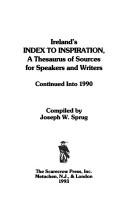 Cover of: Ireland's Index to inspiration: a thesaurus of sources for speakers and writers : continued into 1990