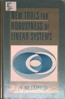 New tools for robustness of linear systems by B. Ross Barmish