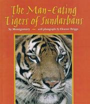 Cover of: The Man-Eating Tigers of Sundarbans by Sy Montgomery, Sy Montgomery