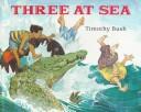 Cover of: Three at sea