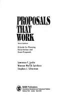 Proposals that work by Lawrence F. Locke, Waneen Wyrick Spirduso, Stephen J. Silverman
