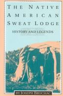 Cover of: The native American sweat lodge by Joseph Bruchac