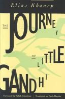 Cover of: The journey of little Gandhi by Elias Khoury