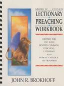 Lectionary preaching workbook by John R. Brokhoff