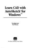 Cover of: Learn CAD with AutoSketch for Windows