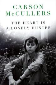 Cover of: The heart is a lonely hunter by Carson McCullers