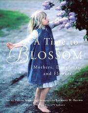 Cover of: A Time to Blossom by Tovah Martin, Richard D. Brown
