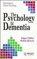 The Psychology of dementia by Edgar Miller