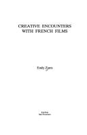 Cover of: Creative encounters with French films