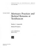 Cover of: Mortuary practices and skeletal remains at Teotihuacan by Martha Lou Sempowski