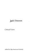 Cover of: Isak Dinesen: critical views
