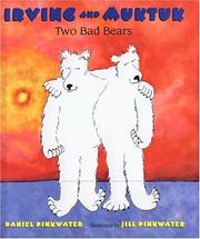 Cover of: Irving and Muktuk: two bad bears