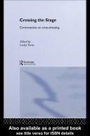 Cover of: Crossing the stage: controversies on cross-dressing