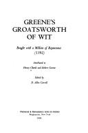 Groat's-worth of witte by Robert Greene