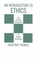 Cover of: An introduction to ethics: five central problems of moral judgement