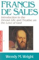 Francis de Sales by Wendy M. Wright