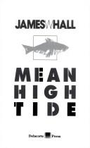 Mean High Tide by James W. Hall