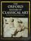 Cover of: The Oxford history of classical art
