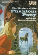 Cover of: The mystery of the Phantom pony