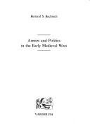 Cover of: Armies and politics in the early medieval West