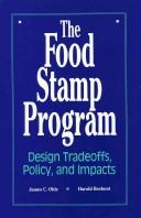 Cover of: The food stamp program by James C. Ohls