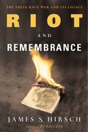Cover of: Riot and remembrance: the Tulsa race war and its legacy
