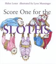 Cover of: Score one for the sloths by Lester, Helen., Helen Lester