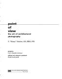 Cover of: Point of view: the art of architectural photography