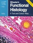 Cover of: Wheater's functional histology by H. George Burkitt