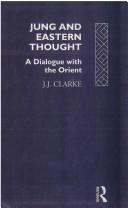 Cover of: Jung and Eastern thought: a dialogue with the Orient