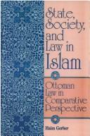 Cover of: State, society, and law in Islam by Haim Gerber