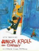 Cover of: Junior Kroll and company by Betty Paraskevas