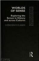 Cover of: Worlds of sense: exploring the senses in history and across cultures