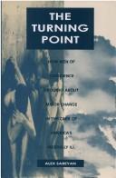 Cover of: The turning point: how men of conscience brought about major change in the care of America's mentally ill