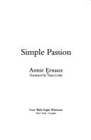 Cover of: Simple passion by Annie Ernaux