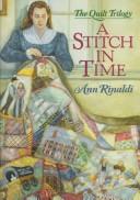 Cover of: A stitch in time by Ann Rinaldi