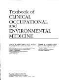 Cover of: Textbook of clinical occupational and environmental medicine