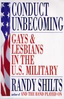 Cover of: Conduct unbecoming by Randy Shilts