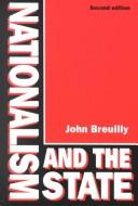 Cover of: Nationalism and the state by John Breuilly