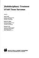 Cover of: Multidisciplinary treatment of soft tissue sarcomas