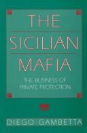 Cover of: The Sicilian Mafia by Diego Gambetta