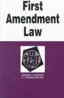 First Amendment law in a nutshell by Jerome A. Barron