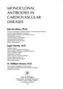 Cover of: Monoclonal antibodies in cardiovascular diseases