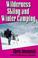 Cover of: Wilderness skiing and winter camping