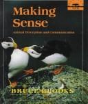 Cover of: Making sense by Bruce Brooks