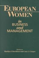 Cover of: European women in business and management by edited by Marilyn J. Davidson and Cary L. Cooper.